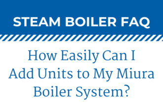 Adding Units to a Miura Modular Boiler System?