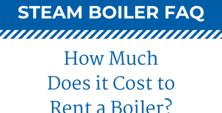 How Much Does it Cost to Rent a Boiler?