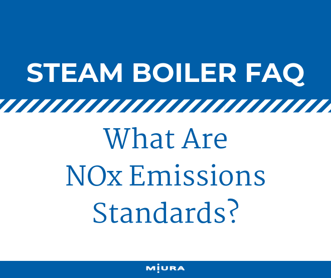 Steam Boiler FAQ-What Are NOx Emissions Standards?