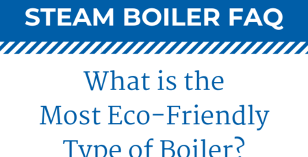 What Are the Most Eco-friendly Green Boilers?