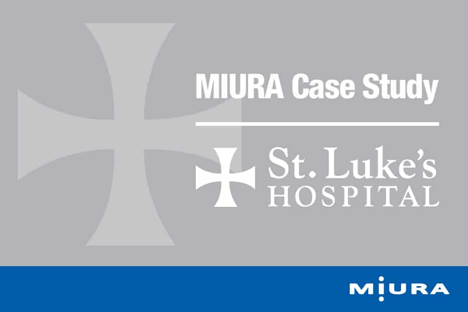 St Luke’s Hospital Chooses Miura