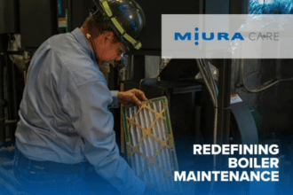 Miura Care ™ – Redefining Boiler Maintenance